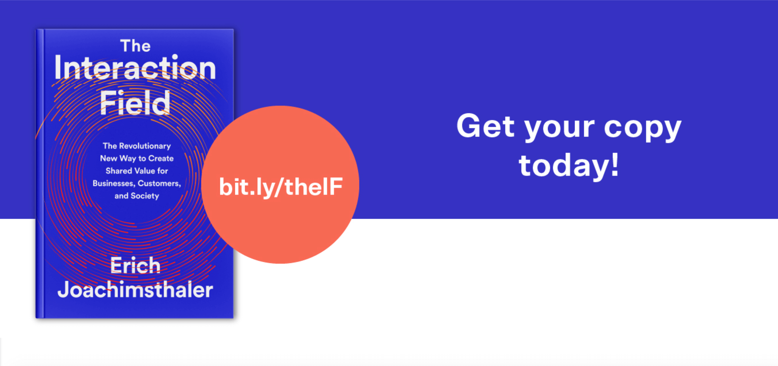 Obtenez votre exemplaire de The Interaction Field dès aujourd'hui sur bit.ly/theIF