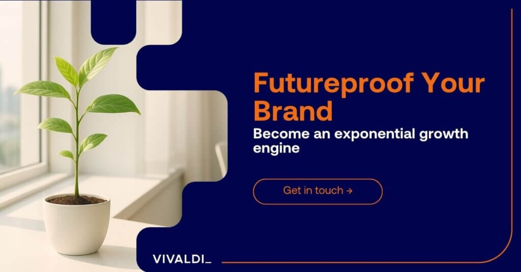 Futureproof you Brand